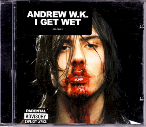 Andrew W.K. - I Get Wet